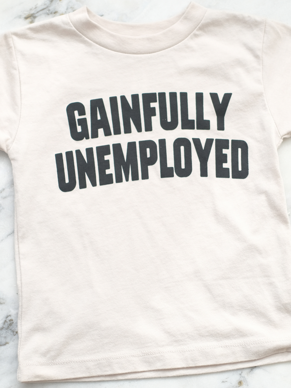 Gainfully Unemployed | Kids Graphic Tee-Tees-Ambitious Kids