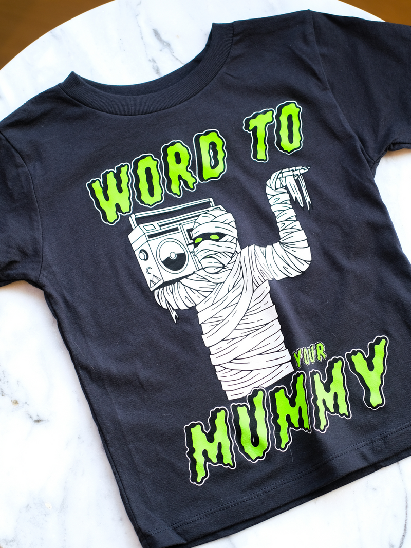 Word to Your Mummy | Graphic Tee-Tees-Ambitious Kids