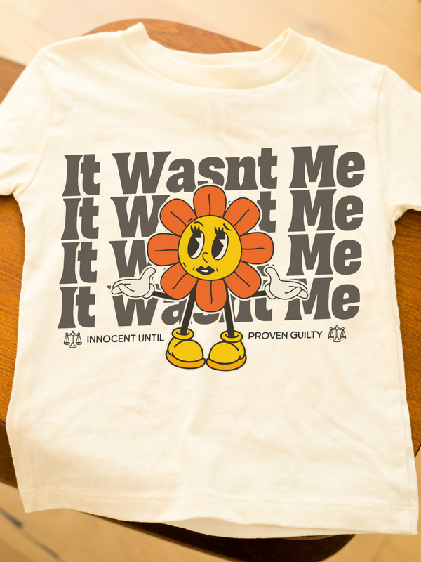 It Wasnt Me | Graphic Tee