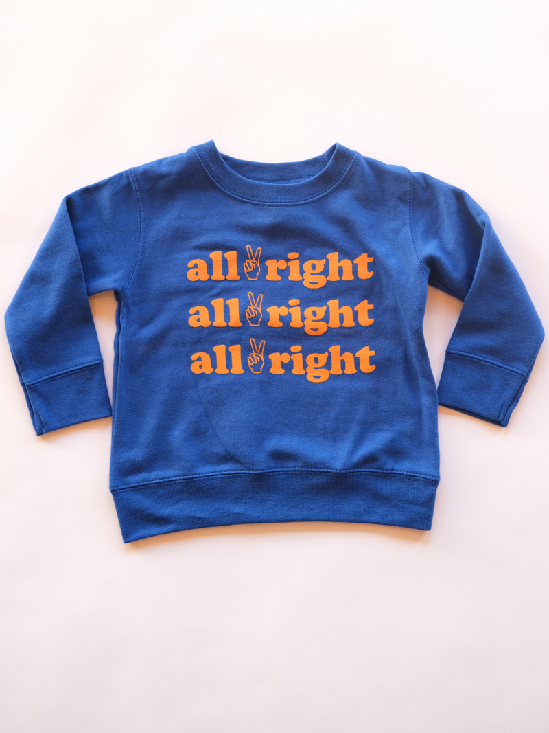 Gonna Be All Right | Kids Graphic Sweatshirt | Sizes 2T - 6T (NEW!)-sweatshirt-Ambitious Kids