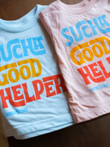 Sucha Good Helper | Baby Graphic Tee | Sizes 3M - 24M (New!)-Tees-Ambitious Kids